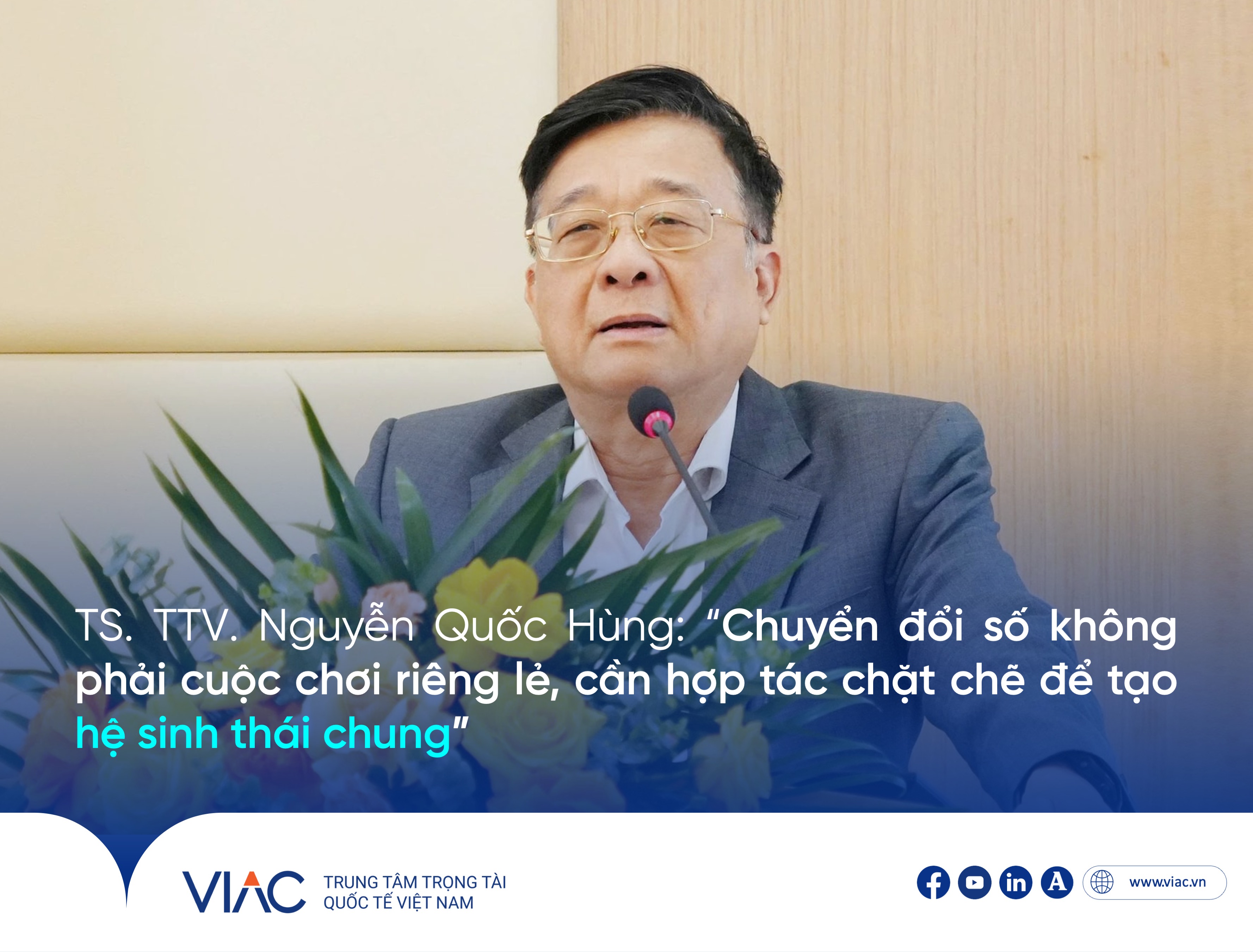 TS. TTV. Nguyễn Quốc Hùng: “Chuyển đổi số không phải cuộc chơi riêng lẻ, cần hợp tác chặt chẽ để tạo hệ sinh thái chung”